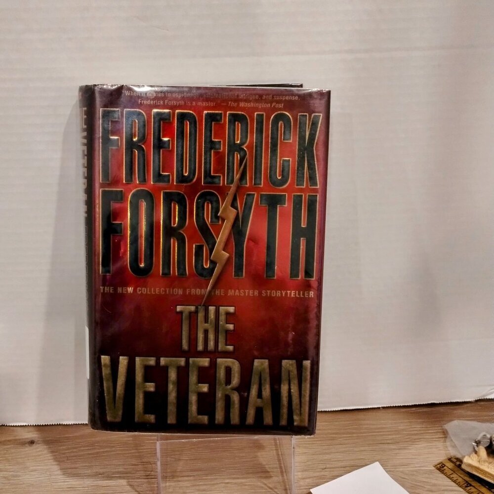 Frederick Forsyth The Veteran 5 Short Stories 1st Edition 1st Printing Hardcover
